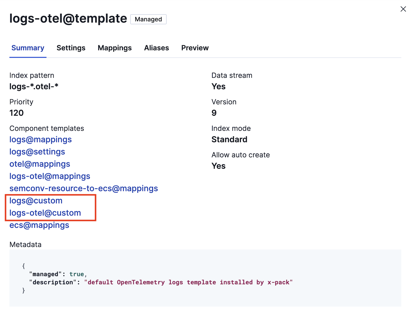 A screenshot showing the logs@custom and logs-otel@custom component templates associated with the logs-otel@template index template. A screenshot showing the logs@custom and logs-otel@custom component templates associated with the logs-otel@template index template.